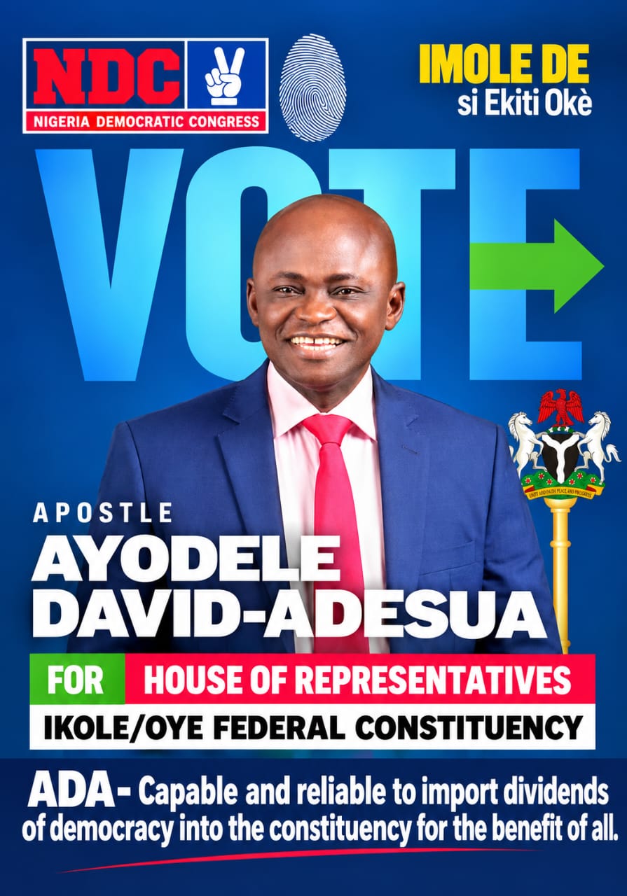 Official NDC campaign poster: Vote Apostle Ayodele David-Adesua for House of Representatives